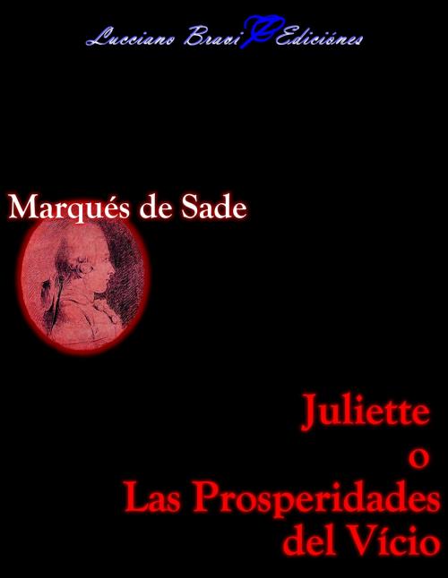 Cover of the book Juliette by Marqués de Sade, Lucciano Bravi