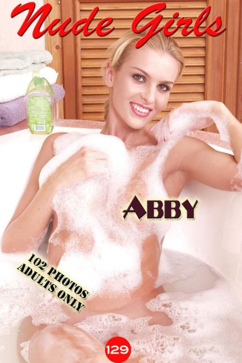 Cover of the book Abby's nude photos, by Angel Delight, Erotica Encore Publishing