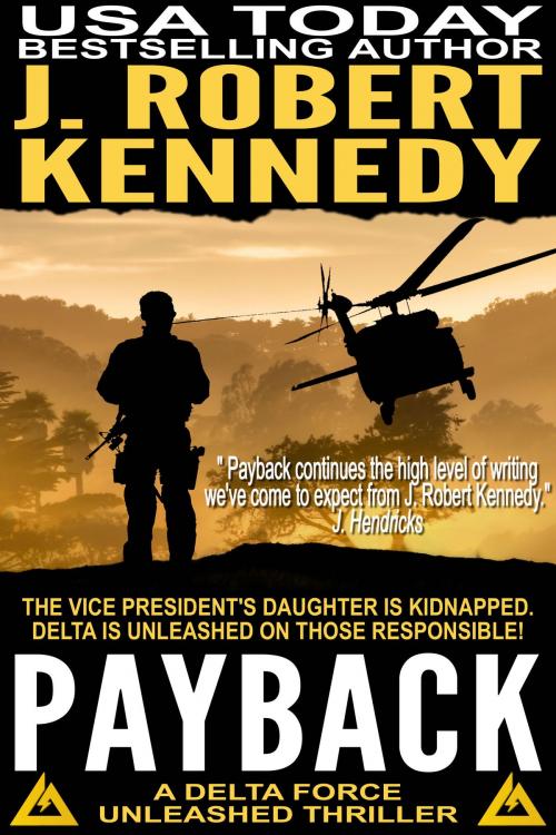 Cover of the book Payback by J. Robert Kennedy, J. Robert Kennedy