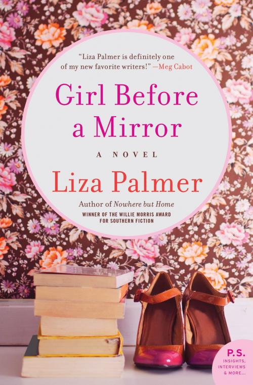 Cover of the book Girl Before a Mirror by Liza Palmer, William Morrow Paperbacks