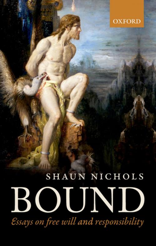 Cover of the book Bound by Shaun Nichols, OUP Oxford