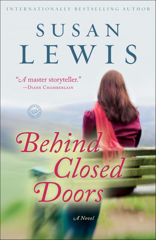 Cover of the book Behind Closed Doors by Susan Lewis, Random House Publishing Group