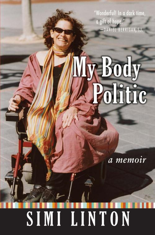 Cover of the book My Body Politic by Simi Linton, University of Michigan Press