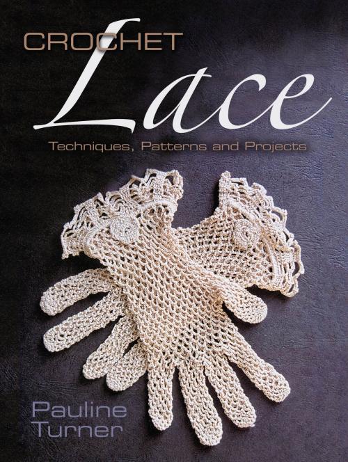 Cover of the book Crochet Lace by Pauline Turner, Dover Publications