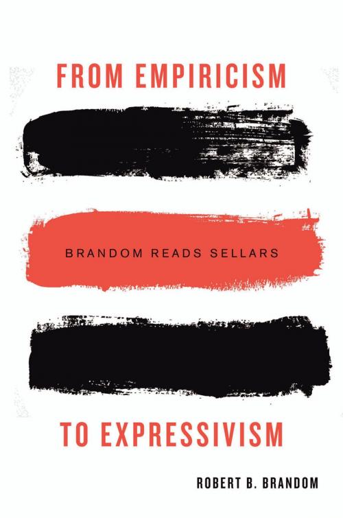 Cover of the book From Empiricism to Expressivism by Robert B.  Brandom, Harvard University Press