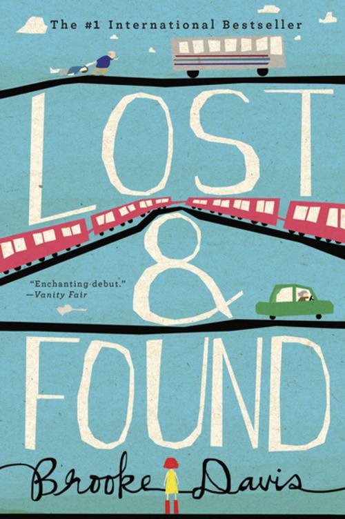 Cover of the book Lost & Found by Brooke Davis, Penguin Publishing Group