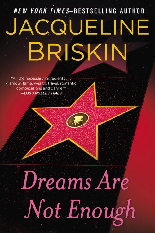 Cover of the book Dreams Are Not Enough by Jacqueline Briskin, Penguin Publishing Group