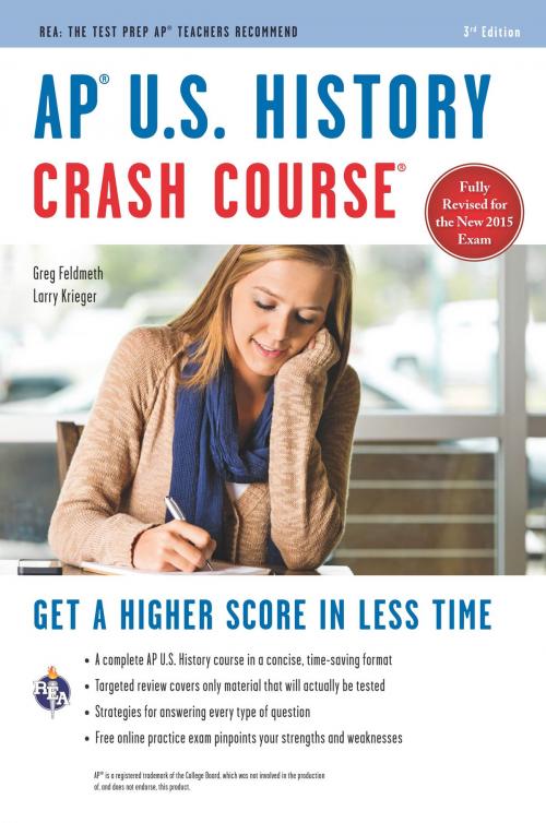 Cover of the book AP® U.S. History Crash Course Book + Online by Larry Krieger, Gregory Feldmeth, Research & Education Association