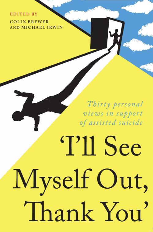 Cover of the book "I'll See Myself Out, Thank You" by , Skyscraper Publications