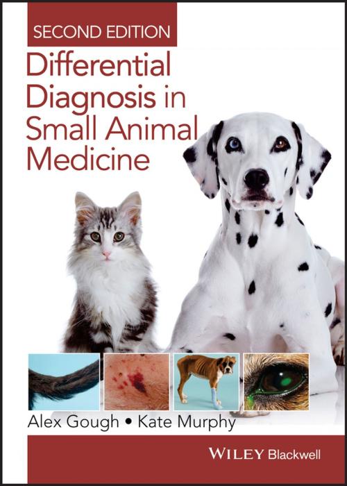 Cover of the book Differential Diagnosis in Small Animal Medicine by Alex Gough, Kate Murphy, Wiley