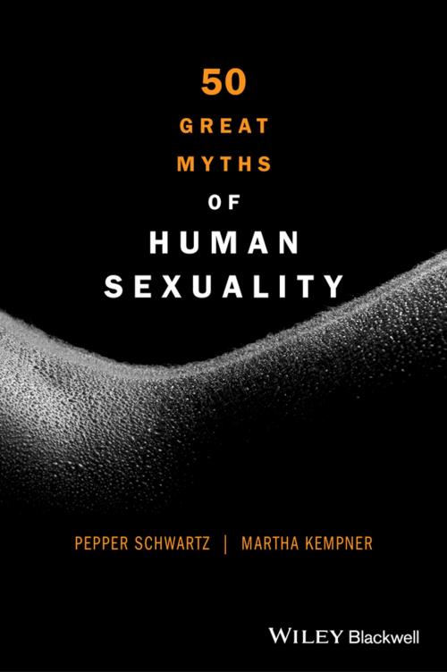 Cover of the book 50 Great Myths of Human Sexuality by Pepper Schwartz, Martha Kempner, Wiley