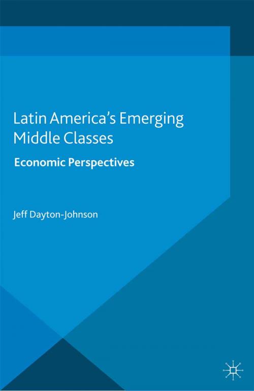 Cover of the book Latin America's Emerging Middle Classes by , Palgrave Macmillan UK