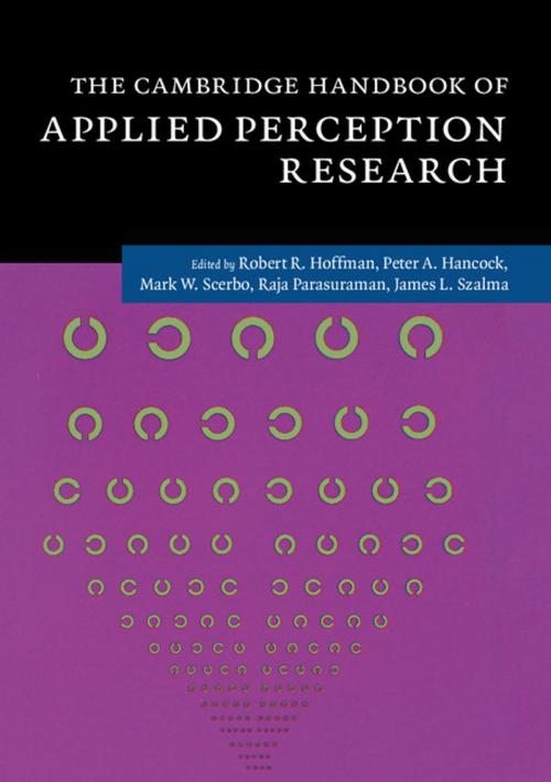 Cover of the book The Cambridge Handbook of Applied Perception Research by , Cambridge University Press