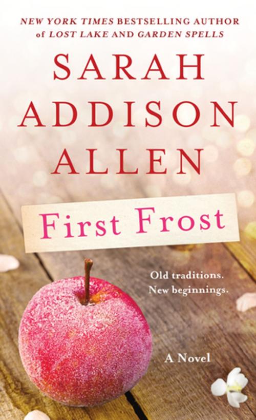 Cover of the book First Frost by Sarah Addison Allen, St. Martin's Press