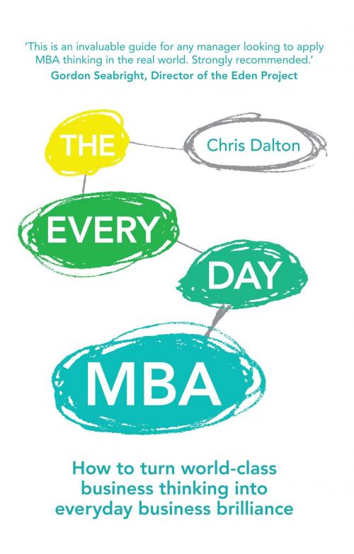 Cover of the book The Every Day MBA by Chris Dalton, Pearson Education Limited
