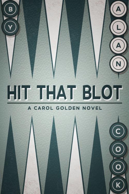 Cover of the book Hit that Blot by Alan Cook, Alan Cook