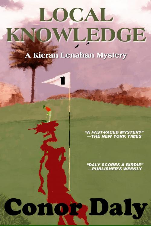 Cover of the book Local Knowledge (A Kieran Lenahan Mystery) by Conor Daly, ReAnimus Press