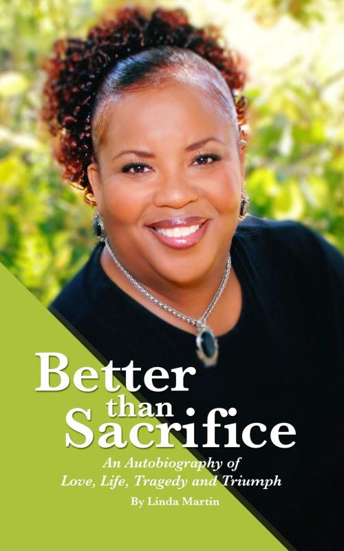 Cover of the book Better than Sacrifice by Linda Martin, Linda Martin