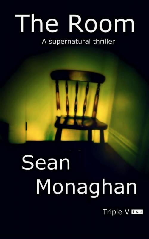 Cover of the book The Room by Sean Monaghan, Triple V Publishing
