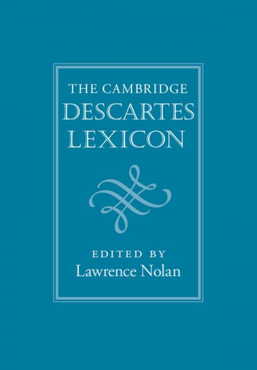 Cover of the book The Cambridge Descartes Lexicon by , Cambridge University Press
