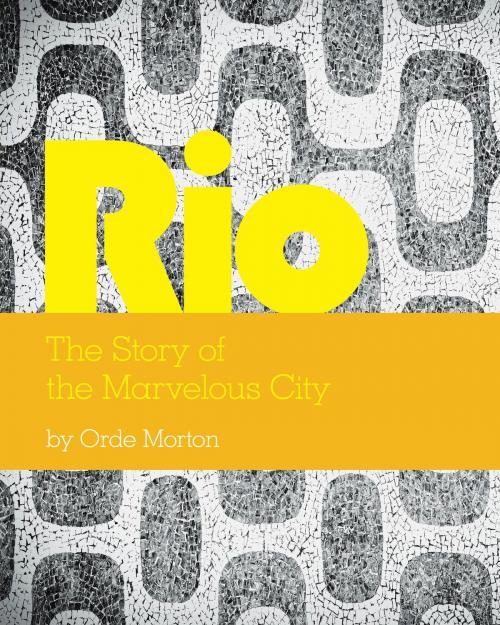 Cover of the book Rio by Orde Morton, FriesenPress