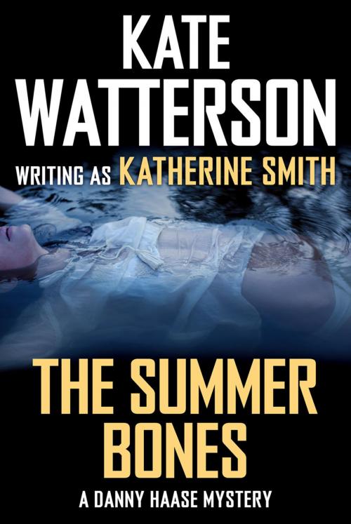 Cover of the book The Summer Bones by Kate Watterson, Tom Doherty Associates