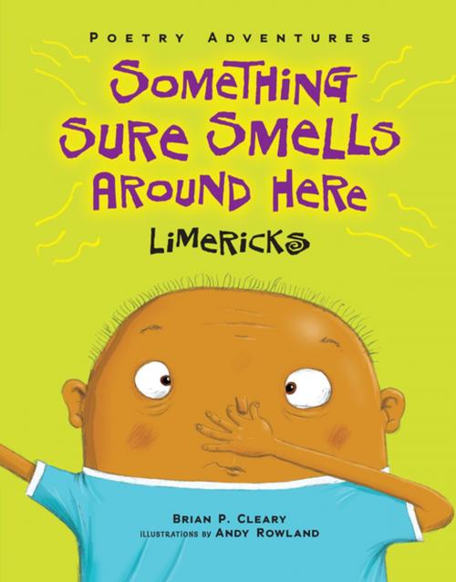 Cover of the book Something Sure Smells Around Here by Brian P. Cleary, Lerner Publishing Group