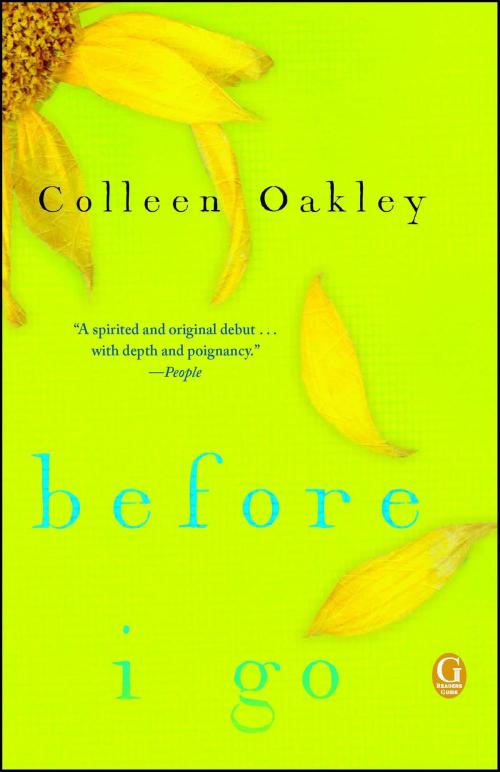 Cover of the book Before I Go by Colleen Oakley, Gallery Books