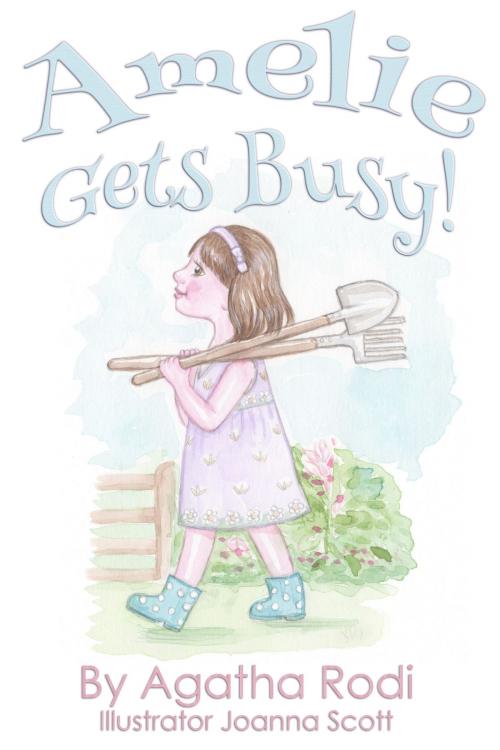 Cover of the book Amelie Gets Busy! by Agatha Rodi, BookBaby