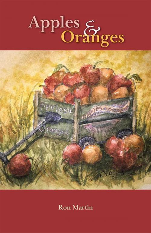 Cover of the book Apples and Oranges by Ron Martin, Trafford Publishing