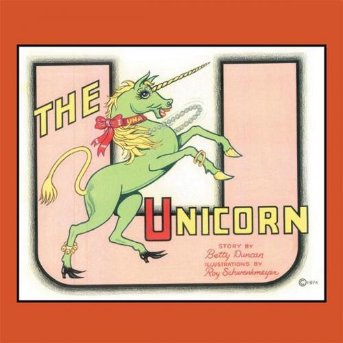 Cover of the book Una the Unicorn by Betty Duncan-Goetz, Trafford Publishing