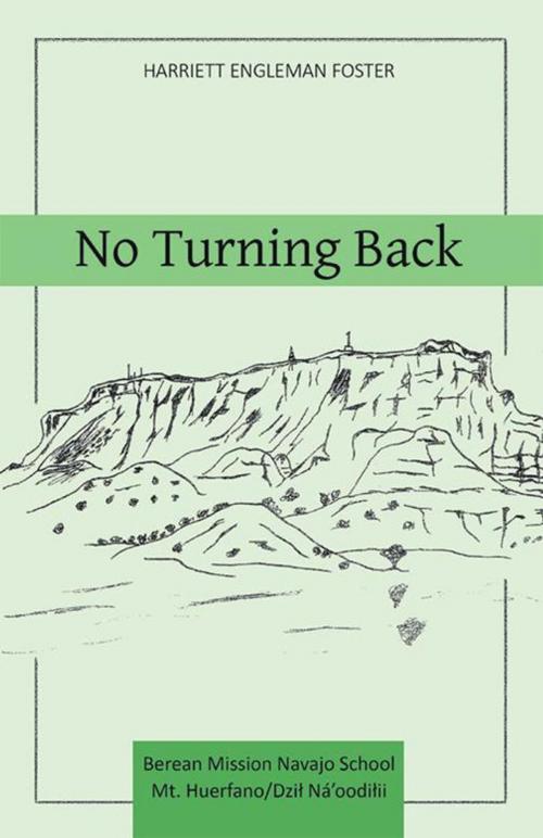 Cover of the book No Turning Back by Harriett Engleman Foster, WestBow Press