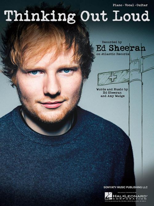 Cover of the book Thinking Out Loud Sheet Music by Ed Sheeran, Hal Leonard