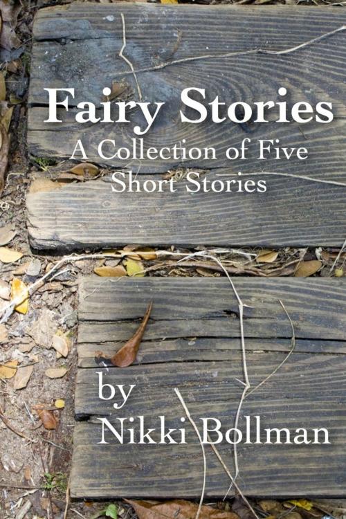 Cover of the book Fairy Stories by Nikki Bollman, Nikki Bollman