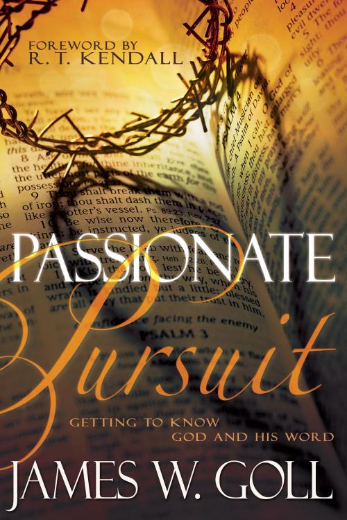 Cover of the book Passionate Pursuit by James W Goll, Whitaker House