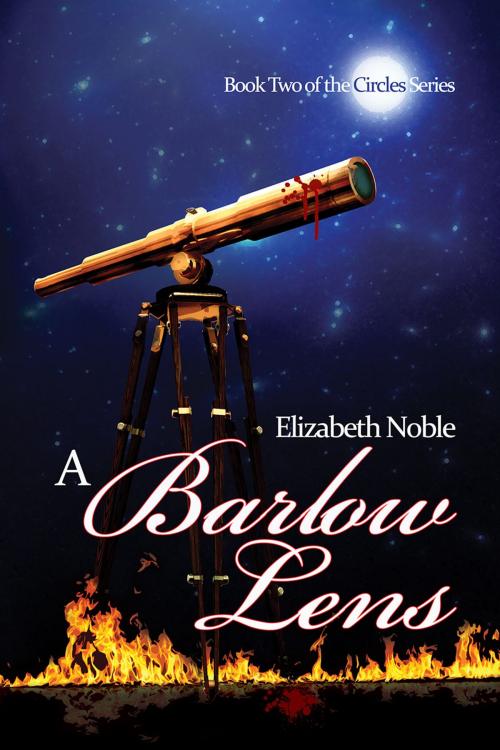 Cover of the book A Barlow Lens by Elizabeth Noble, Dreamspinner Press