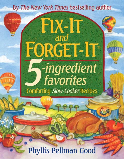 Cover of the book Fix-It and Forget-It 5-ingredient favorites by Phyllis Good, Good Books