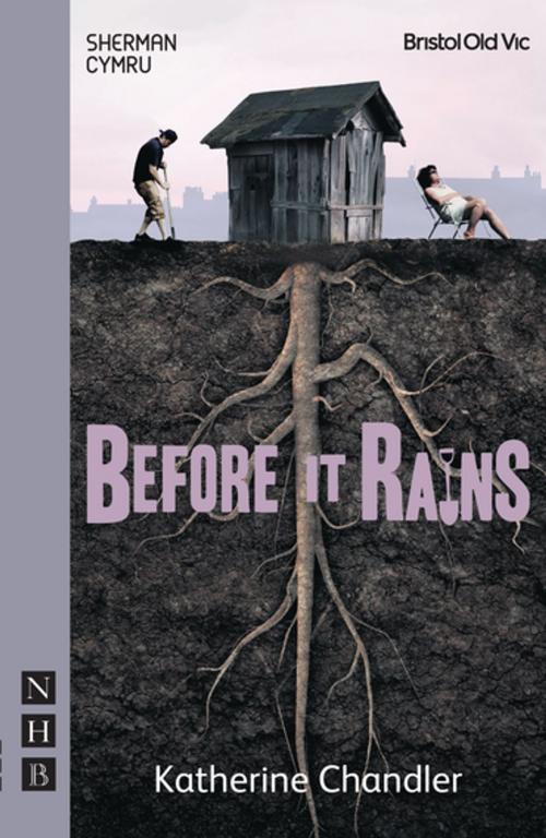 Cover of the book Before It Rains (NHB Modern Plays) by Katherine Chandler, Nick Hern Books