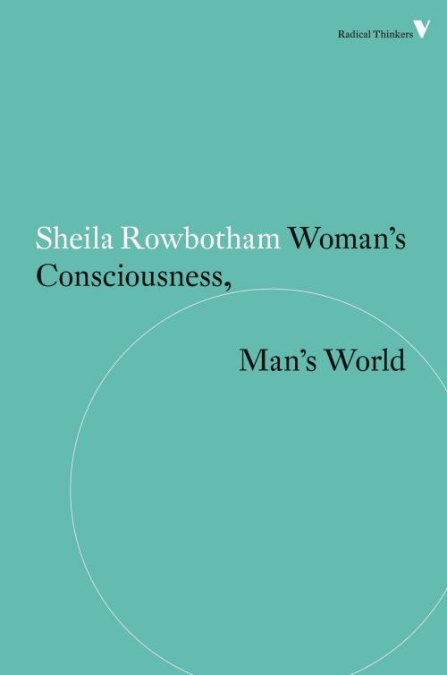 Cover of the book Woman's Consciousness, Man's World by Sheila Rowbotham, Verso Books