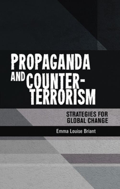 Cover of the book Propaganda and counter-terrorism by Emma Briant, Manchester University Press