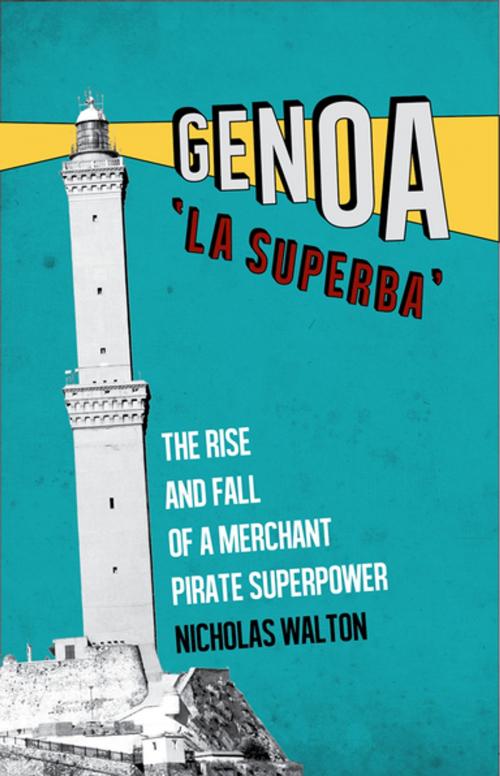 Cover of the book Genoa, 'La Superba' by Nicholas Walton, Hurst