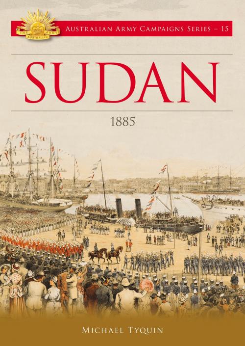 Cover of the book Sudan 1885 by Michael Tyquin, Big Sky Publishing