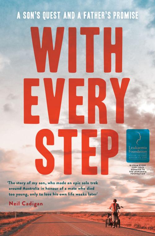 Cover of the book With Every Step by Neil Cadigan, Schwartz Publishing Pty. Ltd