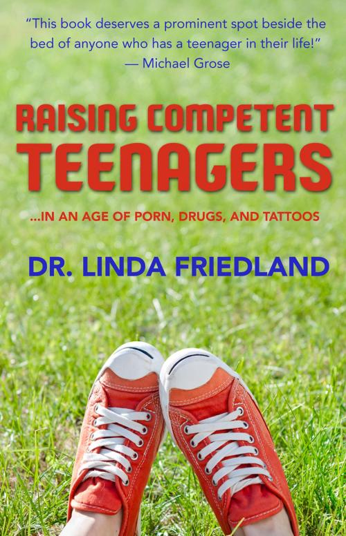 Cover of the book Raising Competent Teenagers by Dr. Linda Friedland, Rockpool Publishing