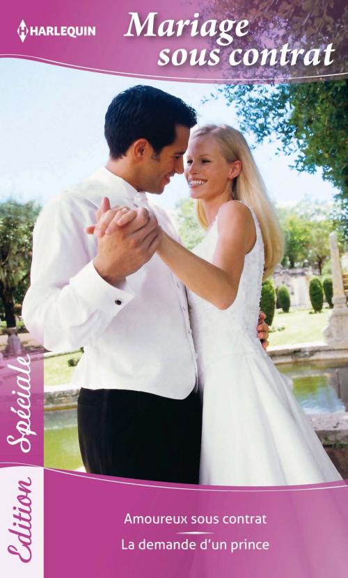 Cover of the book Mariage sous contrat by Jessica Hart, Susan Stephens, Harlequin