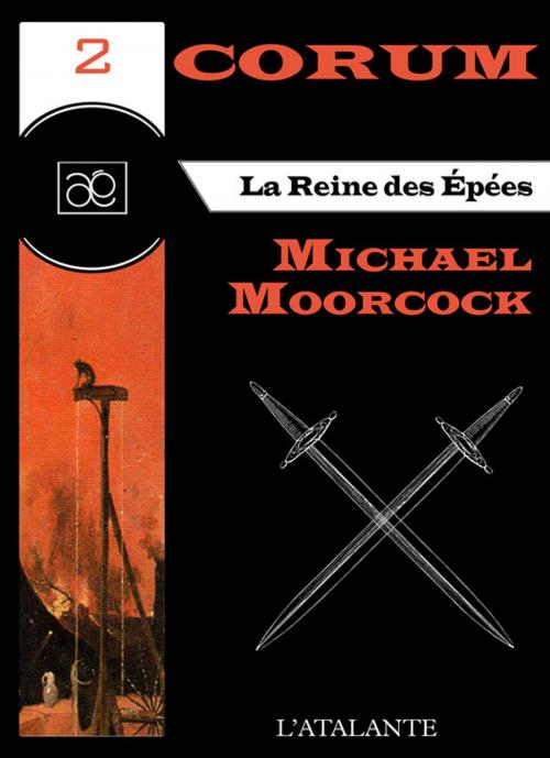 Cover of the book La Reine des Epées by Michael Moorcock, L'Atalante