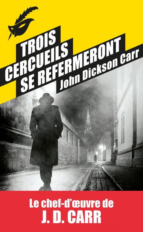 Cover of the book Trois cercueils se refermeront by John Dickson Carr, Le Masque