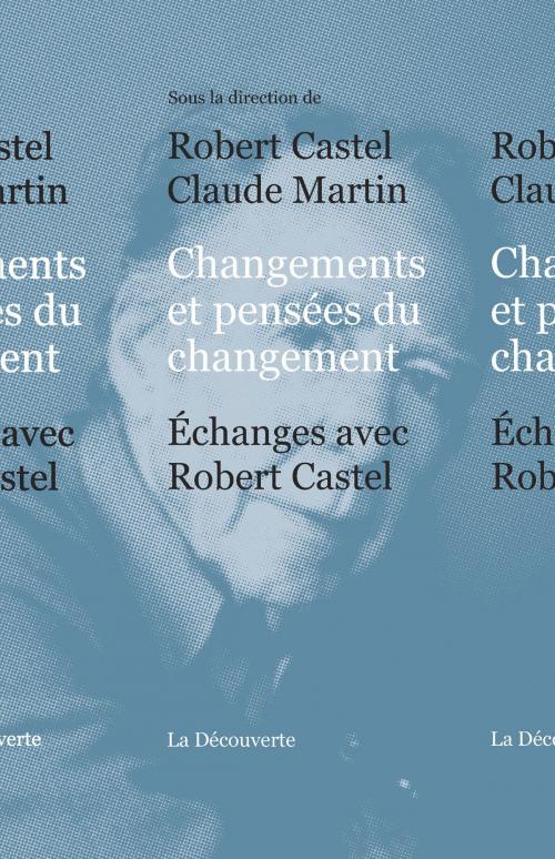 Cover of the book Changements et pensées du changement by François DUBET, La Découverte