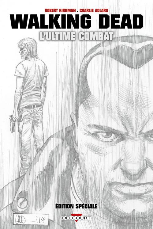 Cover of the book Walking Dead : L'ultime Combat (Édition spéciale) by Robert Kirkman, Charlie Adlard, Delcourt