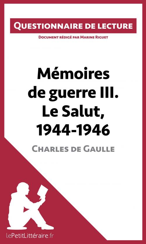 Cover of the book Mémoires de guerre III. Le Salut, 1944-1946 de Charles de Gaulle by Marine Riguet, lePetitLittéraire.fr, lePetitLitteraire.fr